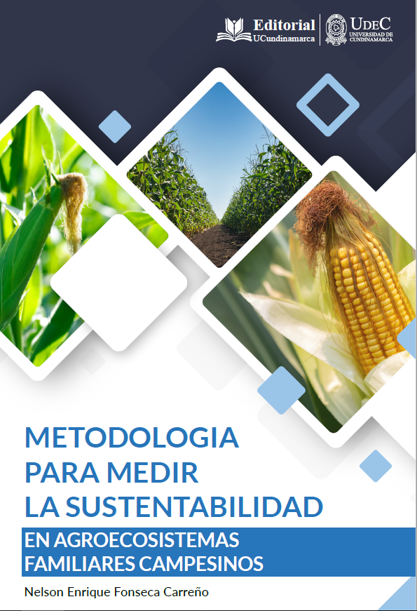 Metodología para Medir la Sustentabilidad en Agroecosistemas Familiares Campesinos