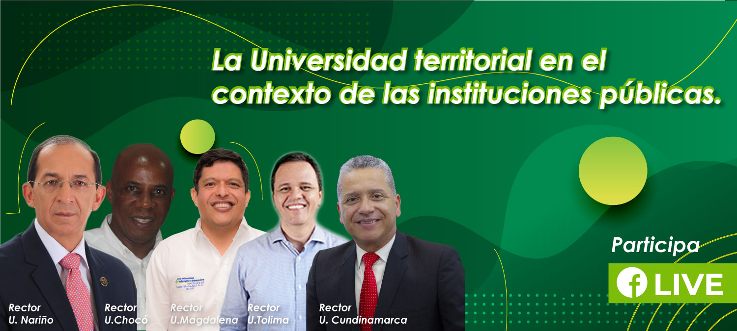 Conversatorio con rectores: La Universidad Territorial
