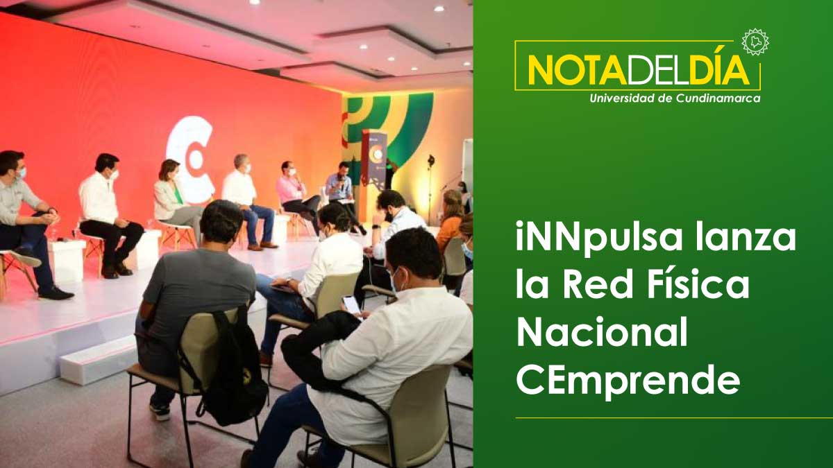 iNNpulsa lanza la Red Física Nacional CEmprende