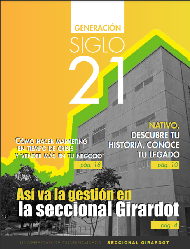 revista generación siglo 21 seccional girardot - Asi va la gestión