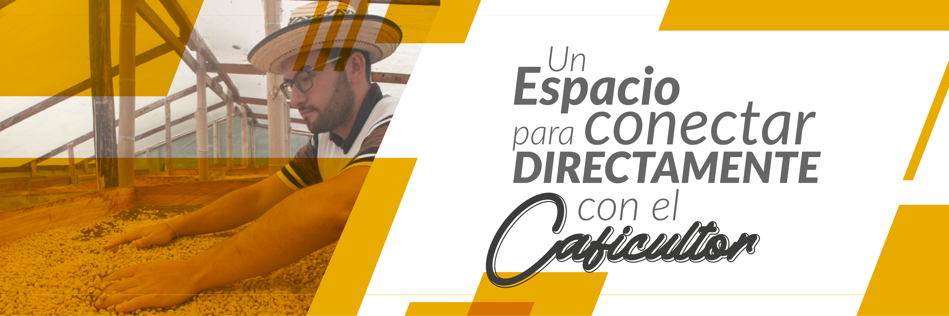 un espacio para conectar directamente con el cafetero