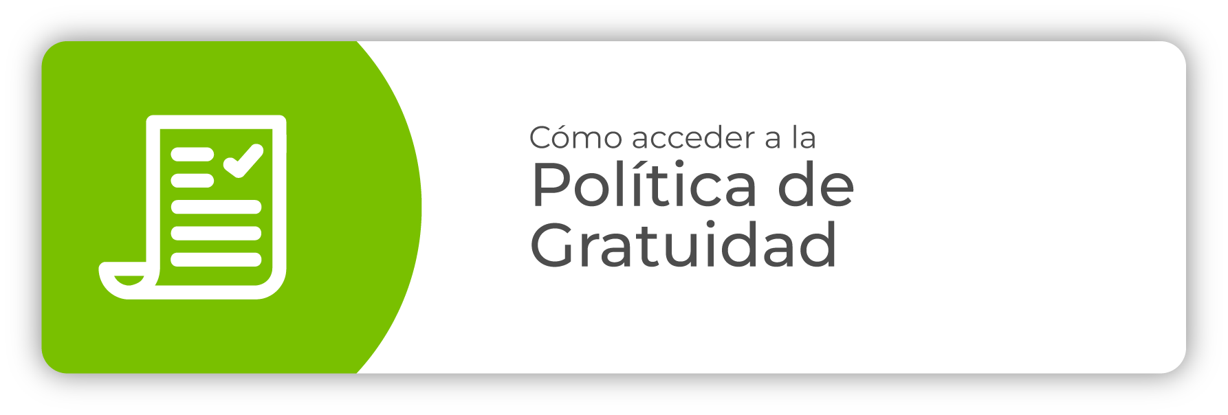 Conoce como acceder a la politica de gratuidad aquí
