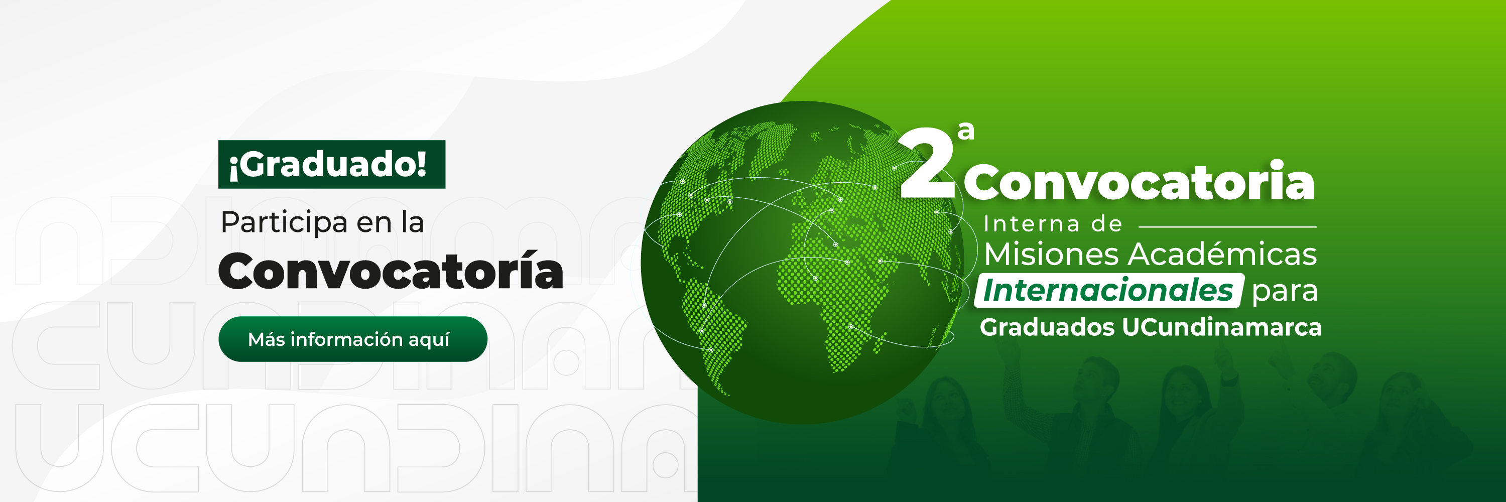 2ª Convocatoria Interna de Misiones Académicas Internacionales para Graduados UCundinamarca