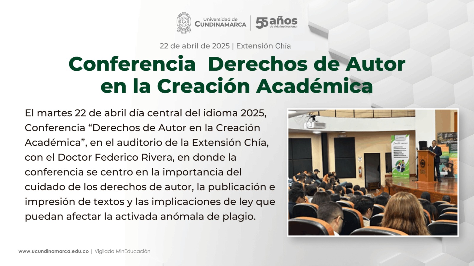 Publicidad de la conferencia Derechos de Autor en la Creación Académica realizada en la extensión Chía de la Universidad de Cundinamarca, el 22 de abril de 2025.