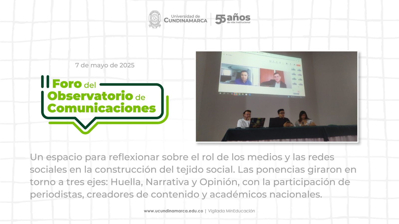 II Foro del Observatorio de Comunicaciones Universidad de Cundinamarca 7 de mayo de 2025