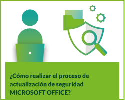 ¿Cómo realizar el proceso de actualización de seguridad microsoft office?