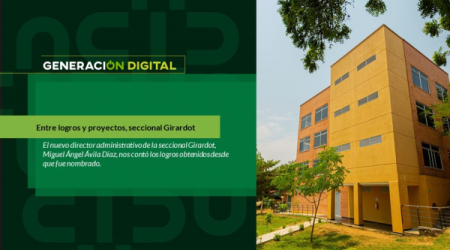 Entre logros y proyectos, seccional Girardot