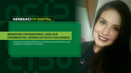 BIENESTAR UNIVERSITARIO, ¡MÁS QUE EXPERIENCIAS, GENERA UN ESTILO SALUDABLE