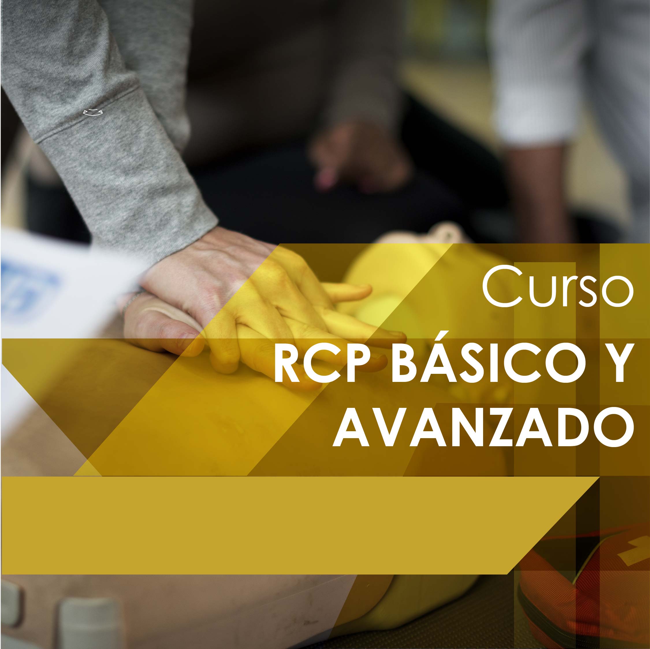 Curso de RCP Básico y avanzado