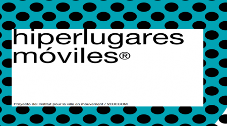CONVOCATORIA JÓVENES INVESTIGADORES – LIBRO DE INVESTIGACIÓN HIPERLUGARES MÓVILES CONVOCATORIA JÓVENES INVESTIGADORES – LIBRO DE INVESTIGACIÓN HIPERLUGARES MÓVILES