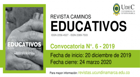 CONVOCATORIA No 6 REVISTA CAMINOS EDUCATIVOS CONVOCATORIA No 6 REVISTA CAMINOS EDUCATIVOS