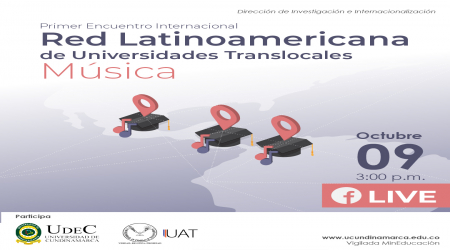 I Encuentro Internacional de la Red Latinoamericana de Universidades Translocales Musica I Encuentro Internacional de la Red Latinoamericana de Universidades Translocales Musica