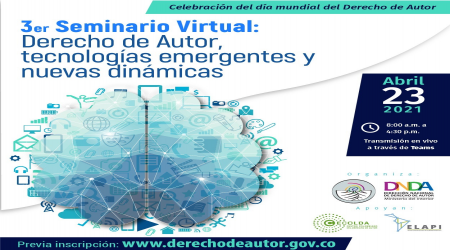 INVITACIÓN TERCER SEMINARIO VIRTUAL SOBRE DERECHO DE AUTOR - 23 DE ABRIL INVITACIÓN TERCER SEMINARIO VIRTUAL SOBRE DERECHO DE AUTOR - 23 DE ABRIL