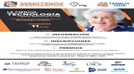 VII ENCUENTRO INTERINSTITUCIONAL DE SEMILLEROS DE INVESTIGACIÓN TEINCO 2022, LA CIENCIA , TECNOLOGÍA Y ARTE AL SERVICIO DE LA VIDA 11 DE NOVIEMBRE 2022 CORPORACIÓN TECNOLÓGICA INDUSTRIAL COLOMBIANA TEINCO VII ENCUENTRO INTERINSTITUCIONAL DE SEMILLEROS DE INVESTIGACIÓN TEINCO 2022, LA CIENCIA , TECNOLOGÍA Y ARTE AL SERVICIO DE LA VIDA 11 DE NOVIEMBRE 2022 CORPORACIÓN TECNOLÓGICA INDUSTRIAL COLOMBIANA TEINCO