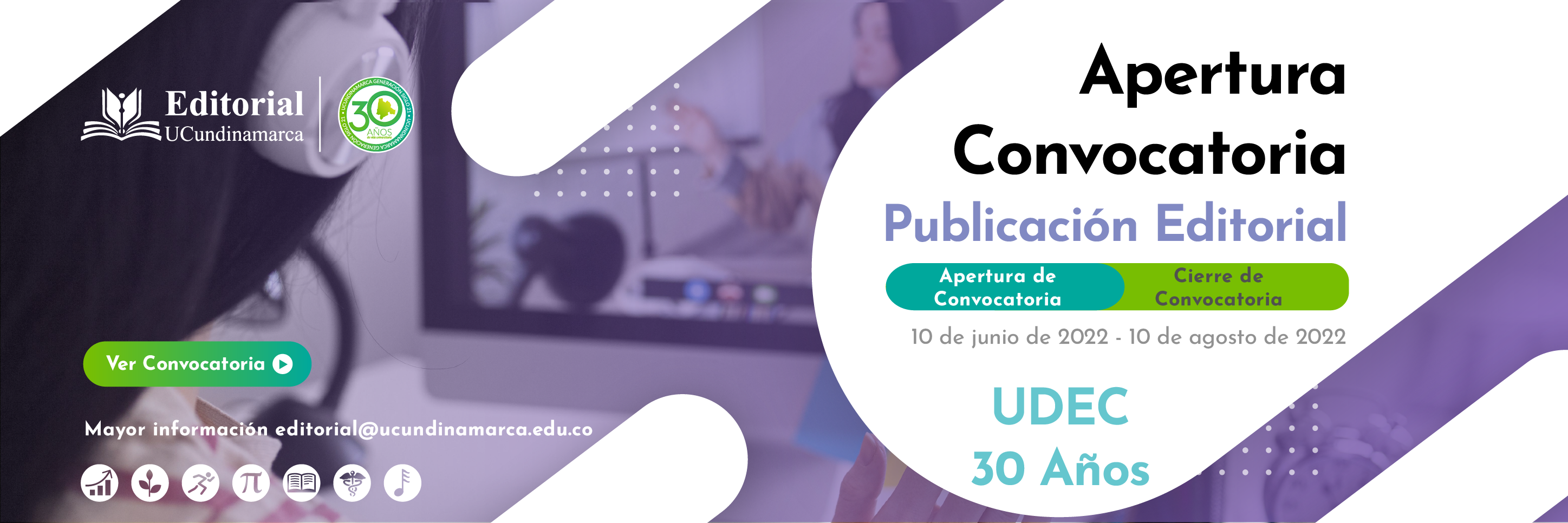 CONVOCATORIA PARA LA PUBLICACIÓN DE LIBROS COLECCIÓN 30 AÑOS UNIVERSIDAD DE CUNDINAMARCA