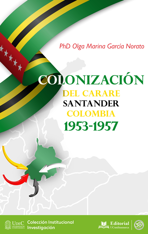 Colonización del Carare Santander Colombia 1953-1957