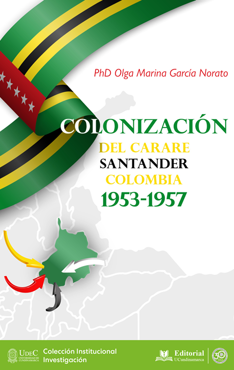 Colonización del Carare Santander Colombia 1953-1957 