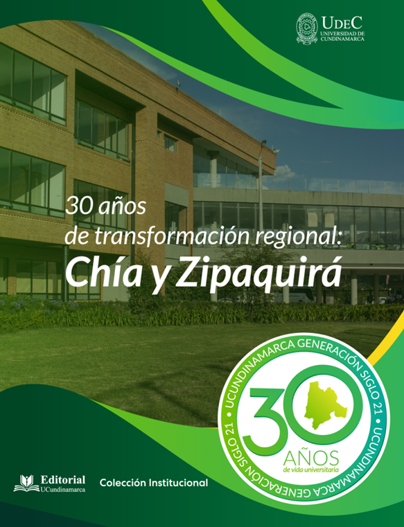 30 años de transformación regional. Chía y Zipaquirá