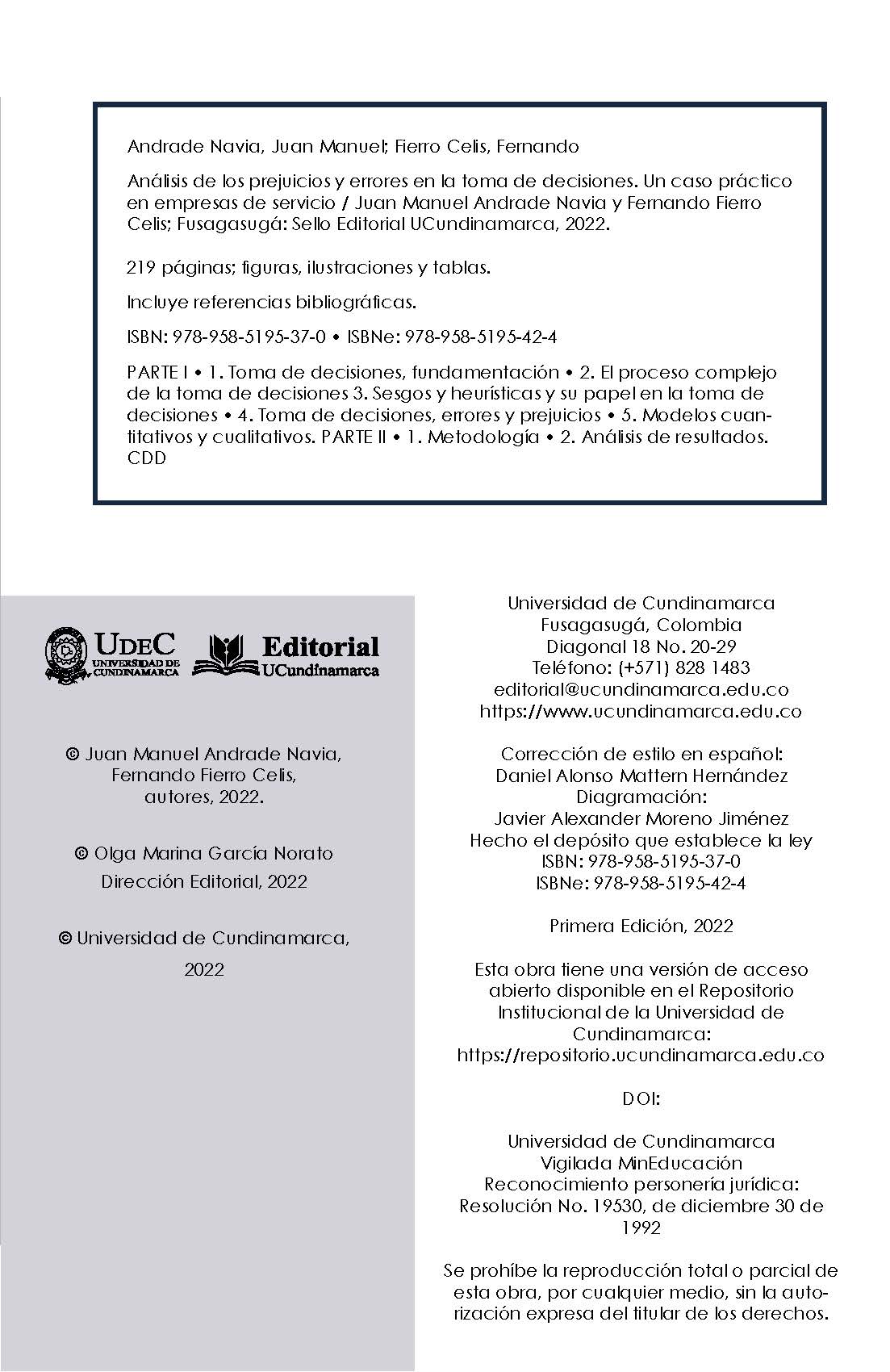 ANÁLISIS DE LOS PREJUICIOS Y ERRORES EN LA TOMA DE DECISIONES. UN CASO PRÁCTICO EN EMPRESAS DE SERVICIO