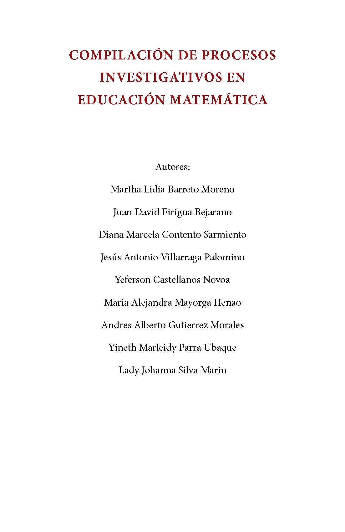 Compilación de procesos investigativos en educación matemática 