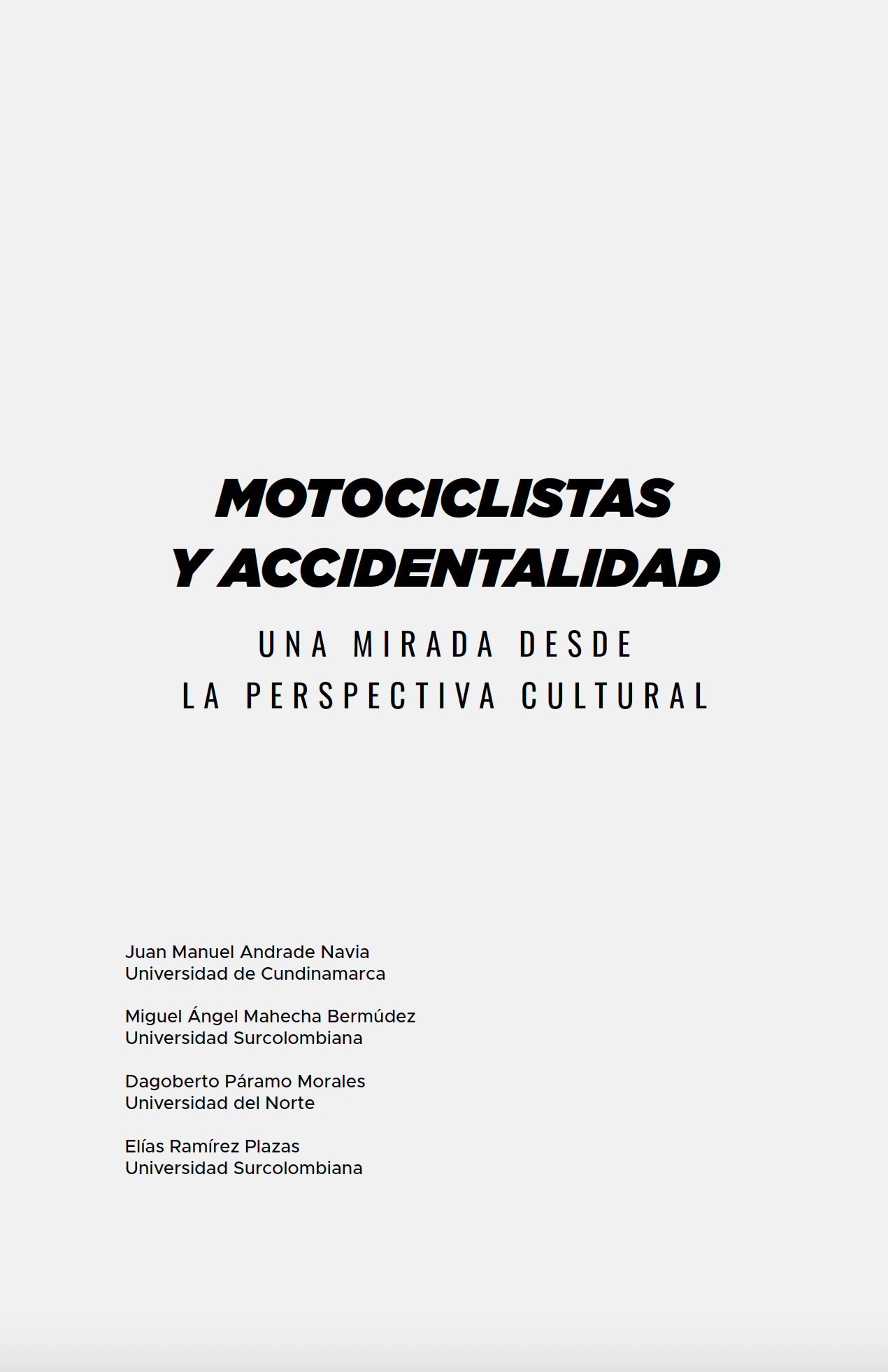 Motociclistas y accidentalidad. Una mirada desde la perspectiva cultural