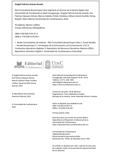 RED COMUNITARIA BOSACHOQUE-LIBRE INGENIERÍA AL SERVICIO DE LA BRECHA DIGITAL RURAL, UNIVERSIDAD DE CUNDINAMARCA SEDE FUSAGASUGÁ 
