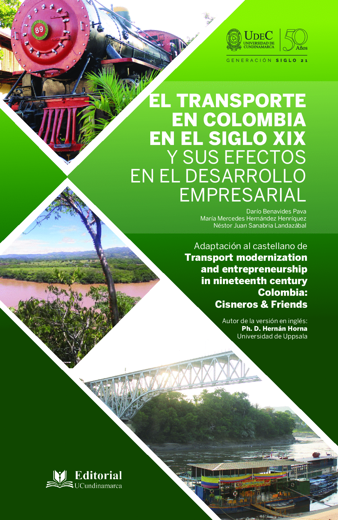 El Transporte En Colombia En El Siglo XIX Y Sus Efectos En El Desarrollo Empresarial