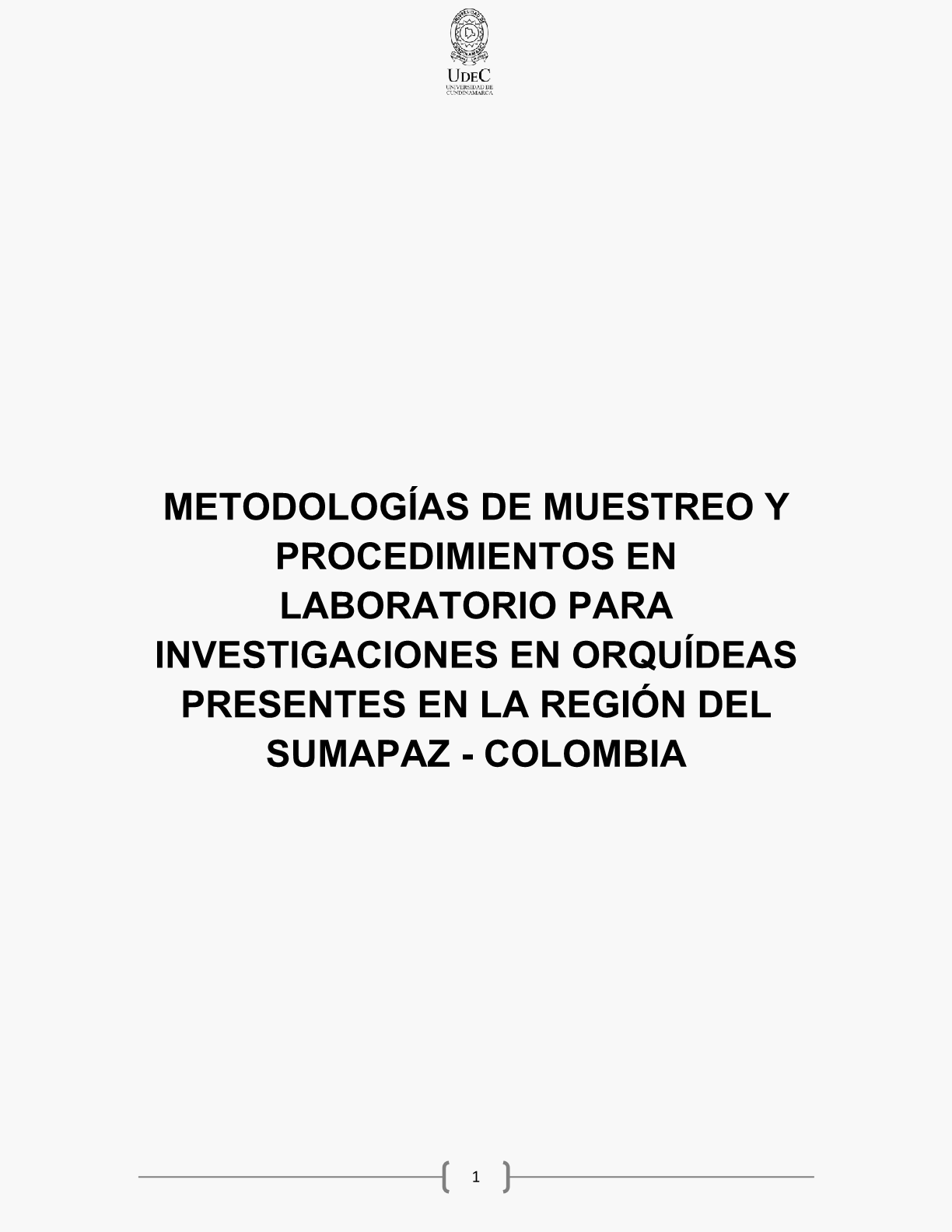 Metodologías de muestreo y procedimientos en laboratorio para investigaciones en orquídeas presentes en la región del Sumapaz – Colombia